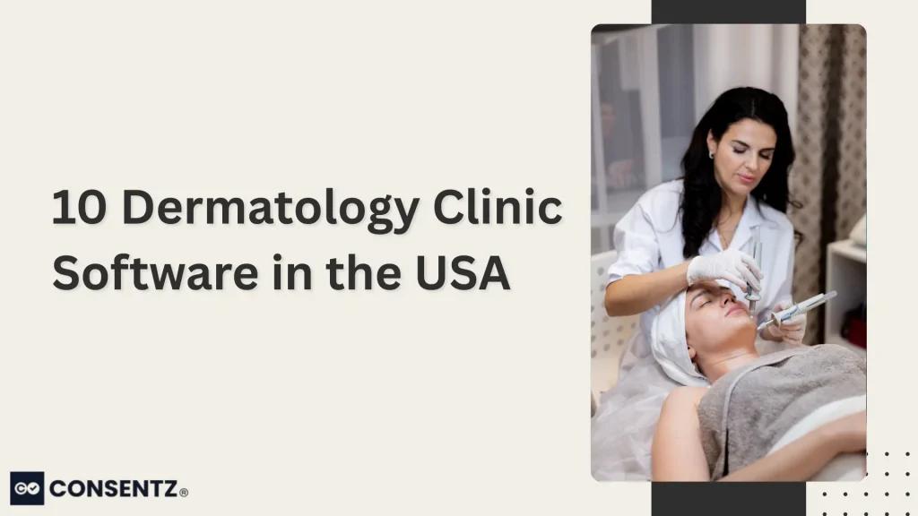 10 Dermatology Clinic Software in the USA