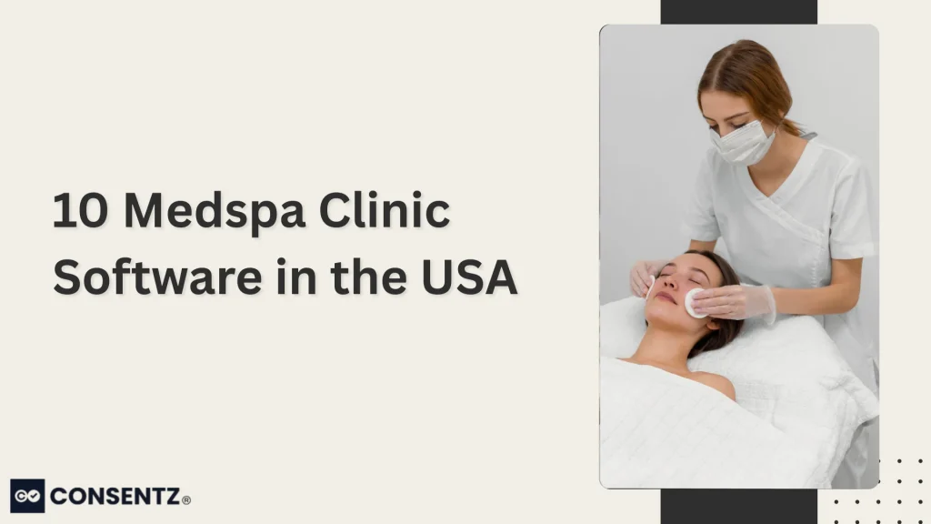 10 Medspa Clinic Software in the USA