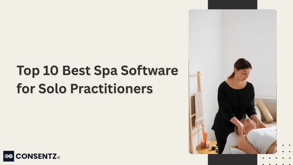 Top 10 Best Spa Software for Solo Practitioners