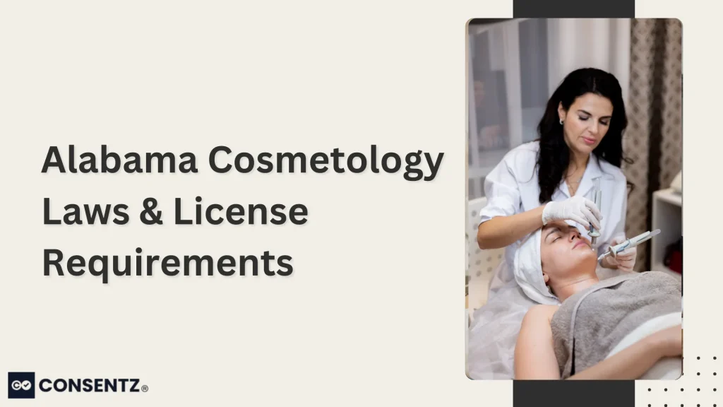 Alabama Cosmetology Laws & License Requirements