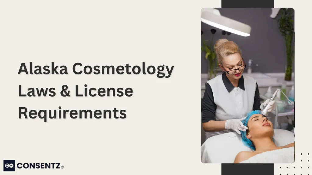 Alaska Cosmetology Laws & License Requirements