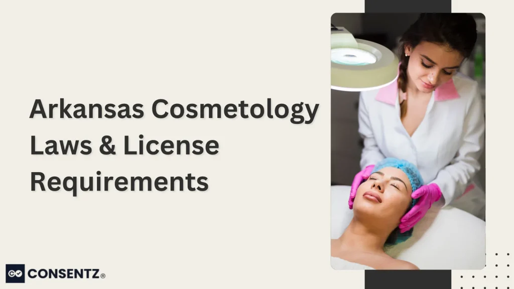 Arkansas Cosmetology Laws & License Requirements