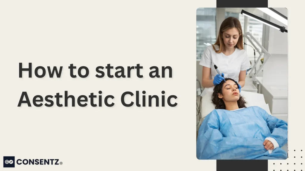 How to start an Aesthetic Clinic