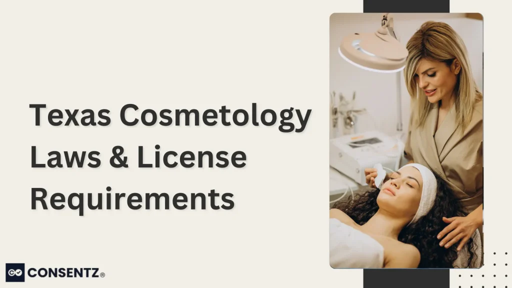 Texas Cosmetology Laws & License Requirements