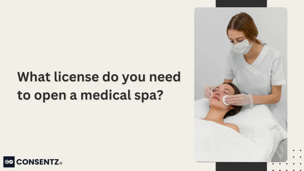 What license do you need to open a medical spa