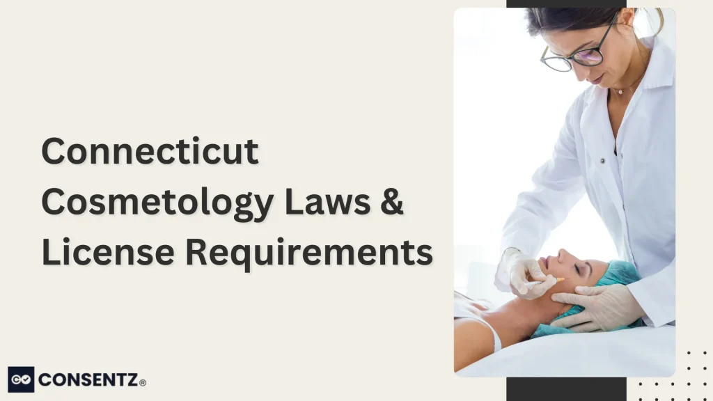 Connecticut Cosmetology Laws & License Requirements