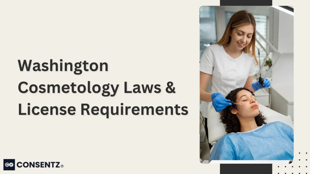 Washington Cosmetology Laws & License Requirements