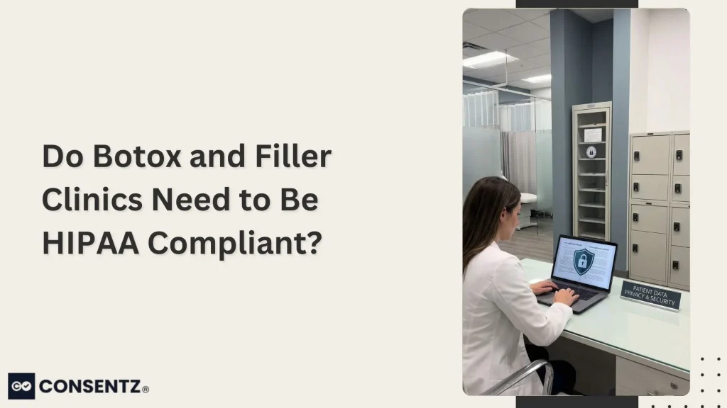 Do Botox and Filler Clinics Need to Be HIPAA Compliant