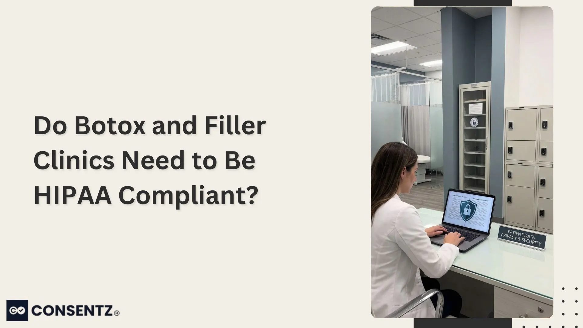 Do Botox and Filler Clinics Need to Be HIPAA Compliant