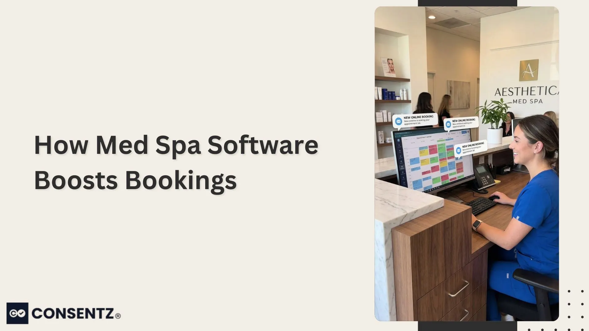 How Med Spa Software Boosts Bookings