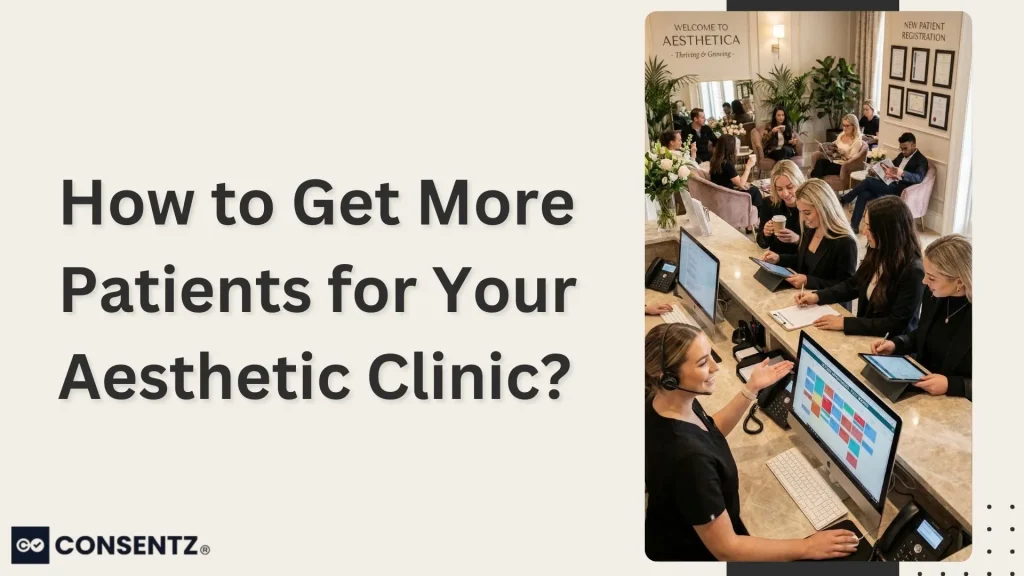 How to Get More Patients for Your Aesthetic Clinic