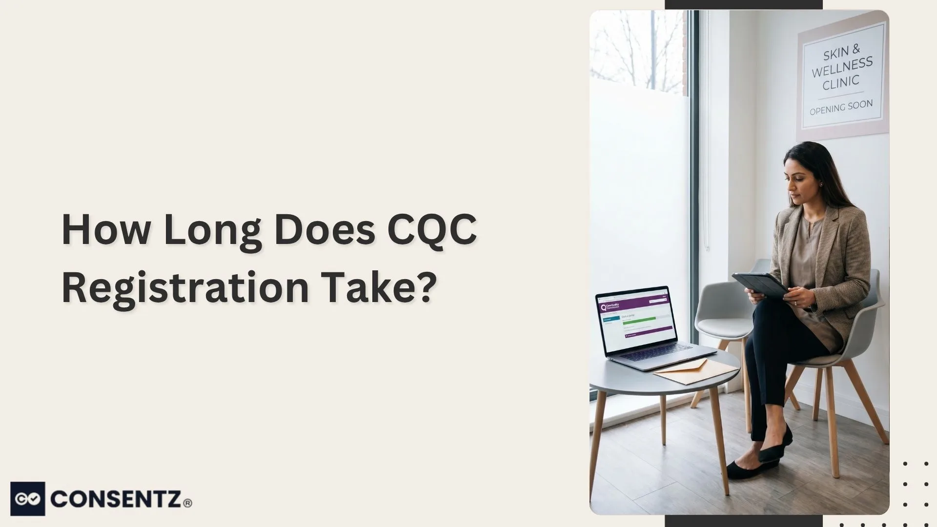 How Long Does CQC Registration Take
